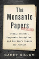 Book cover of: Monsanto Papers. By: Carey Gillam