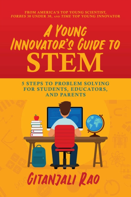 A Young Innovator's Guide to STEM