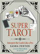 Book cover of: Super Tarot. By: Sasha Fenton