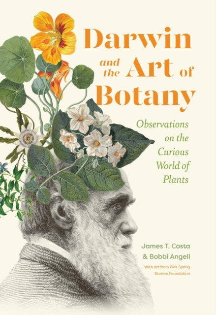Book cover of: Darwin and the Art of Botany. By: James T. Costa