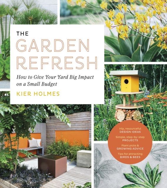 Book cover of: Garden Refresh. By: Kier Holmes