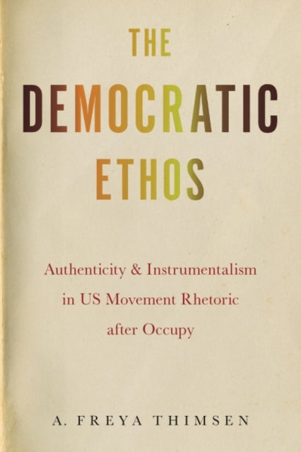 Book cover of: Democratic Ethos. By: A. Freya Thimsen