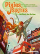 Book cover of: Pixies of the Sixties: You Really Got Me Now. By: Gihef
