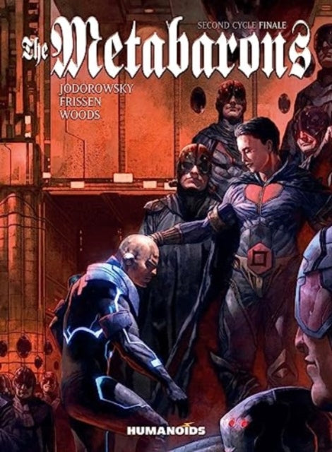 Book cover of: Metabarons: Second Cycle Finale. By: Alejandro Jodorowsky