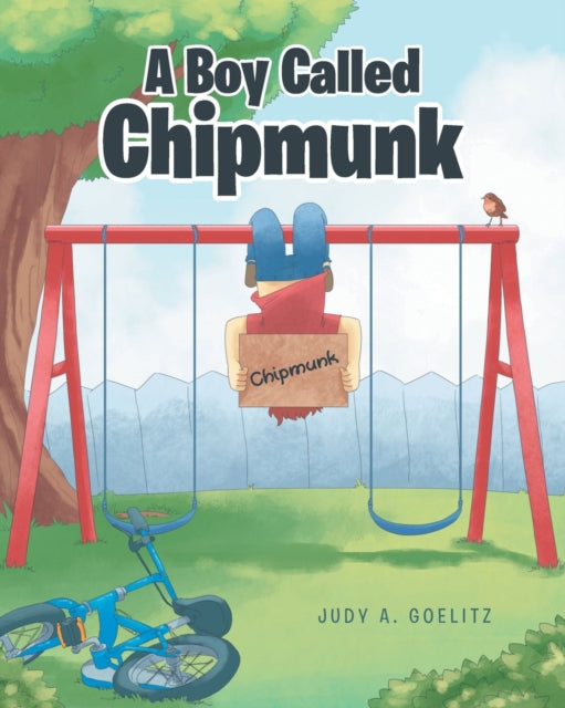 Book cover of: Boy Called Chipmunk. By: Judy a Goelitz