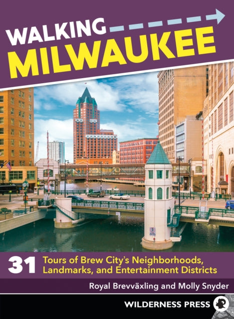 Book cover of: Walking Milwaukee. By: Royal Brevvaxling