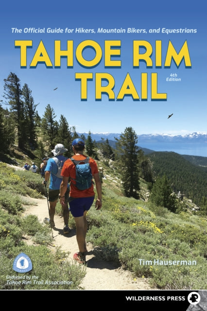 Book cover of: Tahoe Rim Trail. By: Tim Hauserman