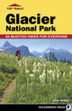 Book cover of: Top Trails: Glacier National Park. By: Jean Arthur