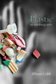 Book cover of: Plastic. By: Allison Cobb