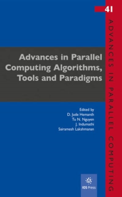 Book cover of: Advances in Parallel Computing Algorithms, Tools and Paradigms. By: D. J. Hemanth