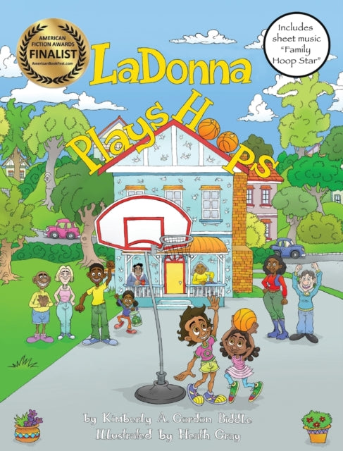 Book cover of: LaDonna Plays Hoops. By: Kimberly A. Gordon Biddle