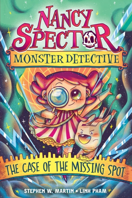 Book cover of: Nancy Spector, Monster Detective 1: The Case of the Missing Spot. By: Stephen W. Martin