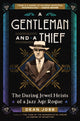 Book cover of: A Gentleman and a Thief. By: Dean Jobb
