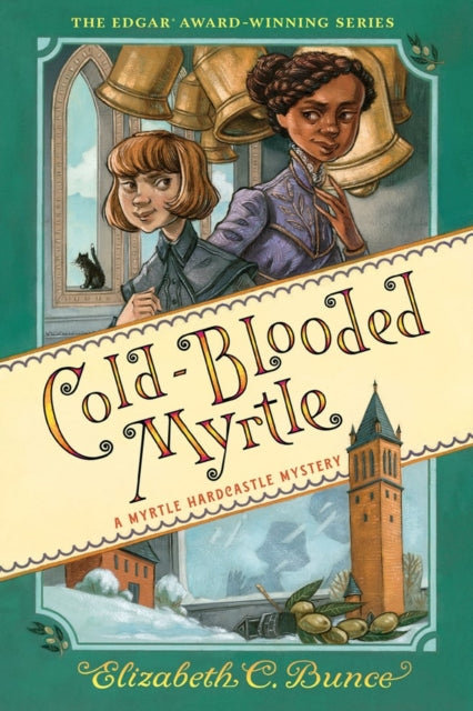 Book cover of: Cold-Blooded Myrtle (Myrtle Hardcastle Mystery 3). By: Elizabeth C. Bunce
