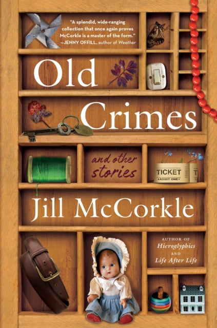 Book cover of: Old Crimes. By: Jill McCorkle