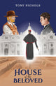 Book cover of: House of the Beloved. By: Tony Nichols