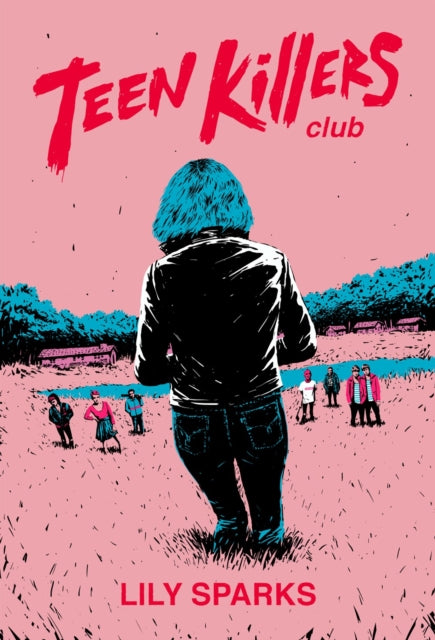 Book cover of: Teen Killers Club