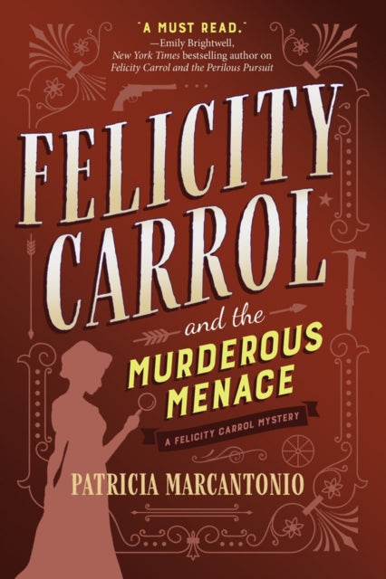 Book cover of: Felicity Carrol and the Murderous Menace. By: Patricia Marcantonio