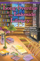 Book cover of: Long Overdue at the Lakeside Library. By: Holly Danvers
