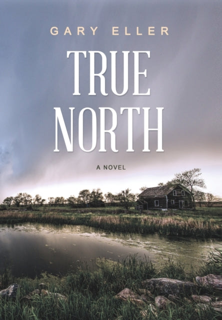 Book cover of: True North