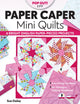 Book cover of: Paper Caper Mini Quilts. By: Sue Daley