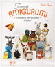 Book cover of: Funny Amigurumi. By: Emilie Penou