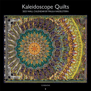 2023 Kaleidoscope Quilts Wall Calendar