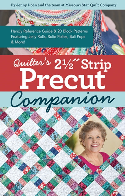 Book cover of: Quilter’s 2-1/2? Strip Precut Companion. By: Jenny Doan