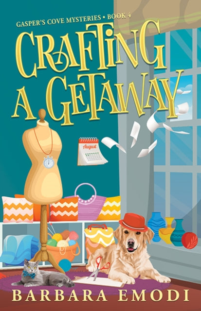 Crafting a Getaway, Gasper's Cove Mysteries Book 4 9781644035078 Barbara Emodi