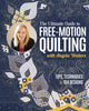 Book cover of: Ultimate Guide to Free-Motion Quilting with Angela Walters