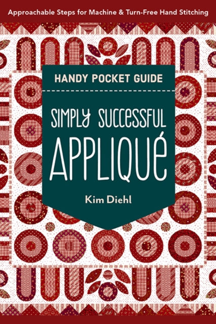 Book cover of: Simply Successful Applique Handy Pocket Guide. By: Kim Diehl