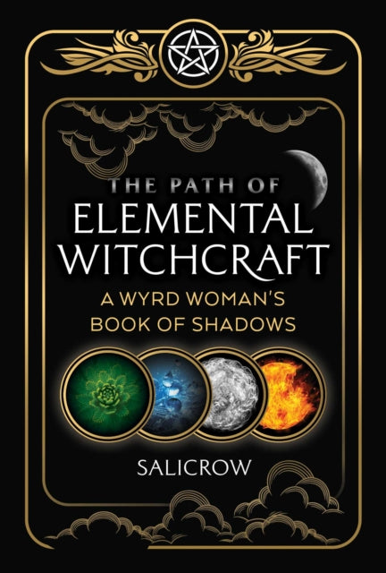Book cover of: Path of Elemental Witchcraft. By: Salicrow