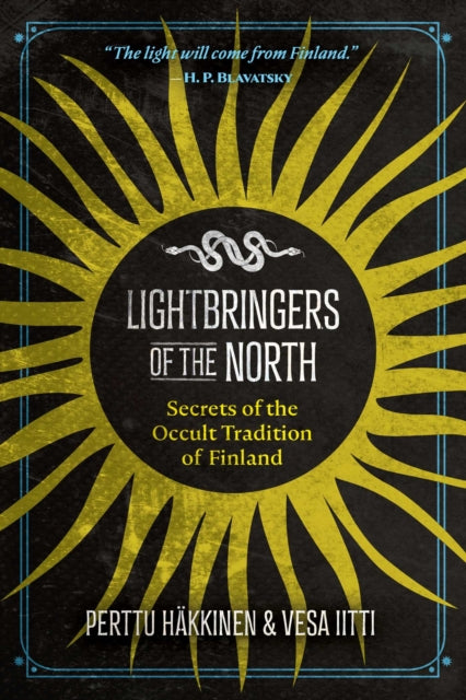 Book cover of: Lightbringers of the North. By: Perttu Häkkinen