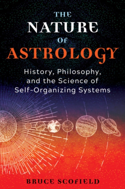 Book cover of: Nature of Astrology. By: Bruce Scofield