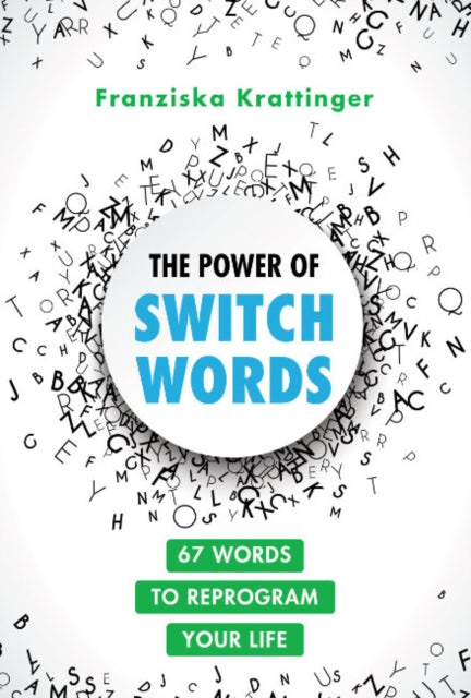 Book cover of: Power of Switchwords. By: Franziska Krattinger