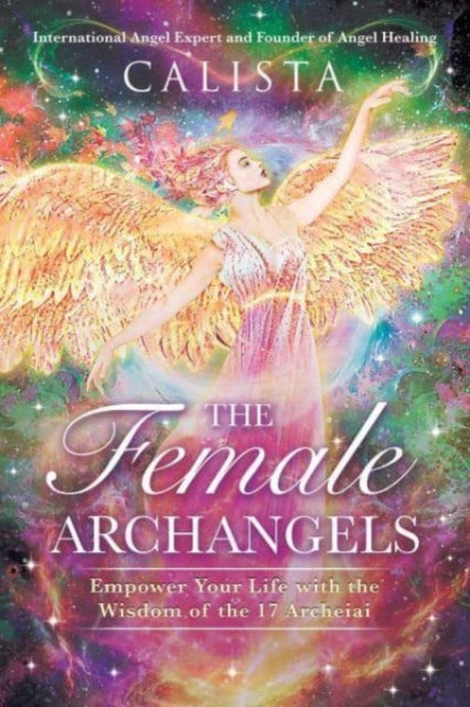 Book cover of: Female Archangels. By: Calista