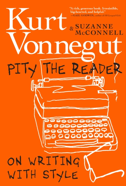 Book cover of: Pity The Reader. By: Kurt Vonnegut