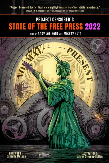 Book cover of: Project Censored's State of the Free Press 2022. By: Andy Lee Roth
