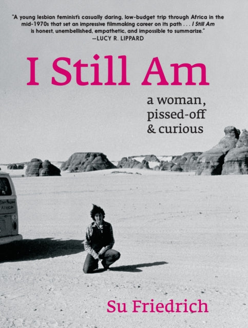 I Still Am A Woman, Pissed-Off & Curious