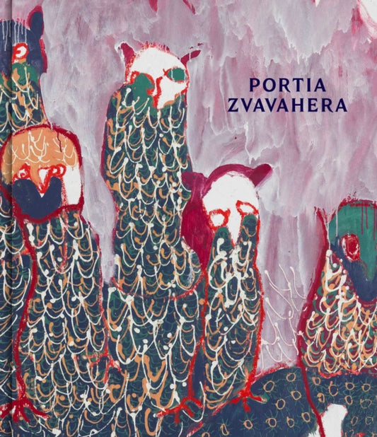 Book cover of: Portia Zvavahera. By: Portia Zvavahera