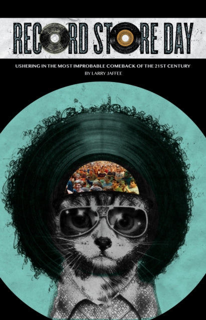 Book cover of: Record Store Day. By: Larry Jaffee