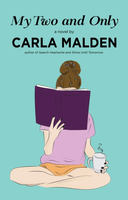 Book cover of: My Two and Only. By: Carla Malden