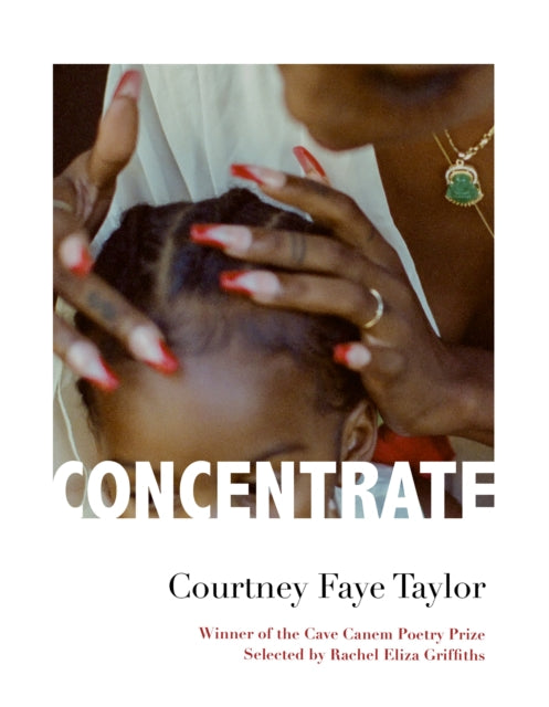 Book cover of: Concentrate. By: Courtney Faye Taylor