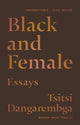 Book cover of: Black and Female. By: Tsitsi Dangarembga
