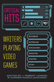 Book cover of: Critical Hits. By: Carmen Maria Machado