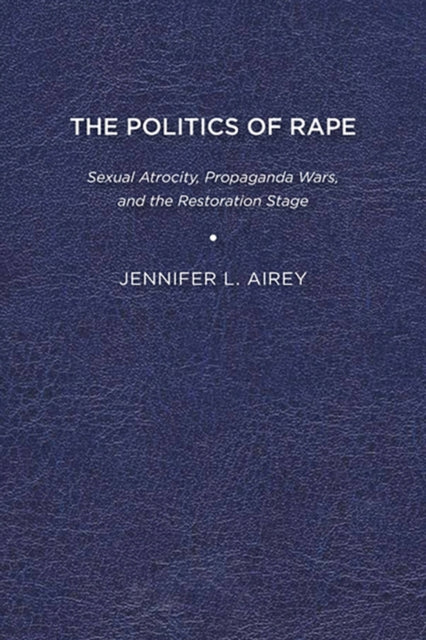 Book cover of: Politics of Rape. By: Jennifer L. Airey