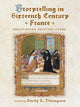 Book cover of: Storytelling in Sixteenth-Century France. By: Emily E. Thompson
