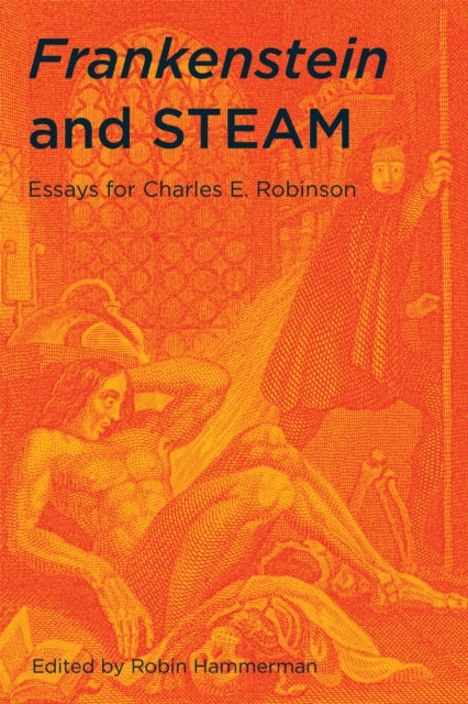 Book cover of: Frankenstein and STEAM. By: Robin Hammerman