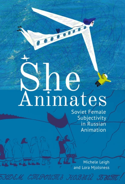 Book cover of: She Animates. By: Lora Mjolsness