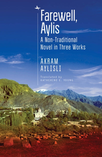 Book cover of: Farewell, Aylis. By: Akram Aylisli